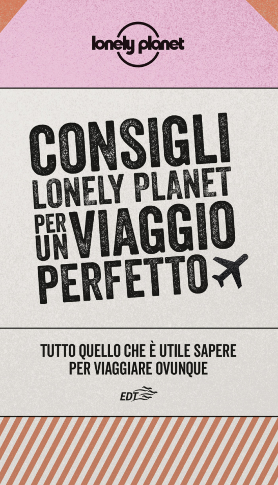 Consigli Lonely Planet per un viaggio perfetto - Libro fotografico