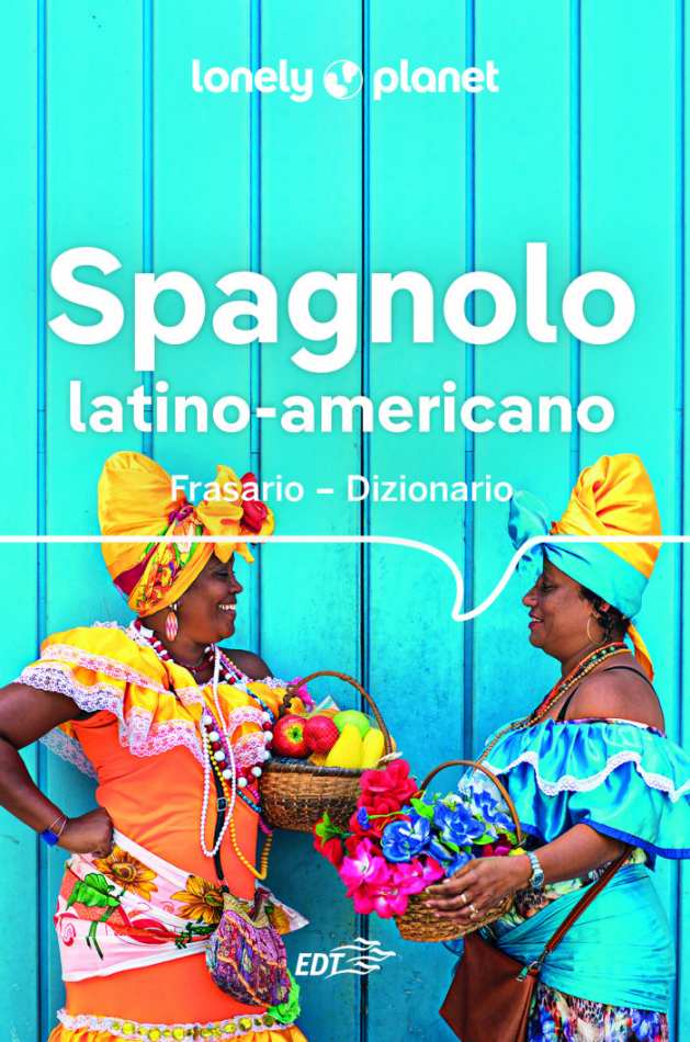 Frasario - Dizionario Spagnolo latino-americano - Frasario