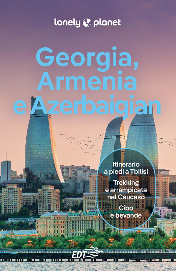 Georgia, Armenia e Azerbaigian - Guida di viaggio
