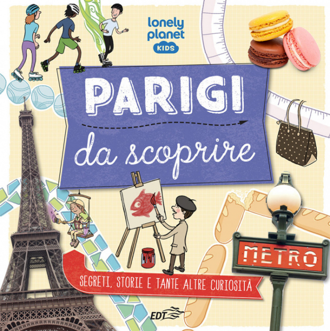Parigi. Da scoprire - Kids
