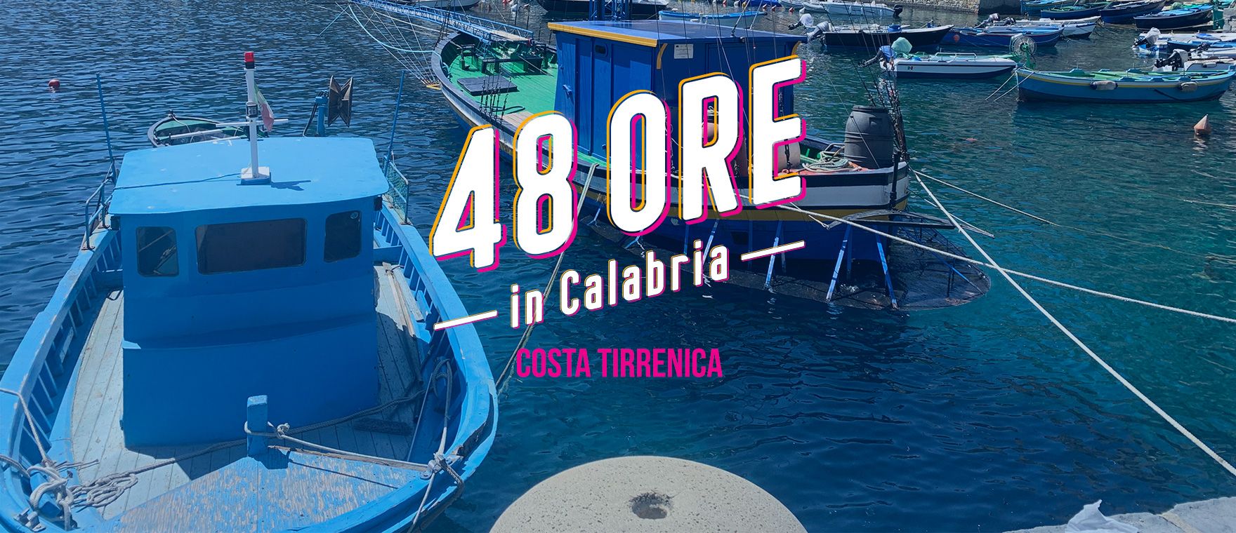48 ore in Calabria - Costa tirrenica